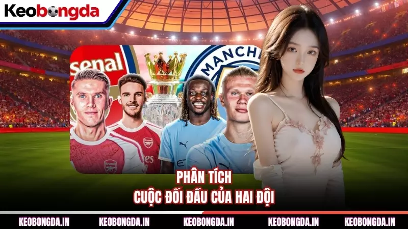 Phân tích cuộc đối đầu của hai đội
