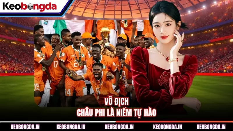 Vô địch châu Phi là niềm tự hào